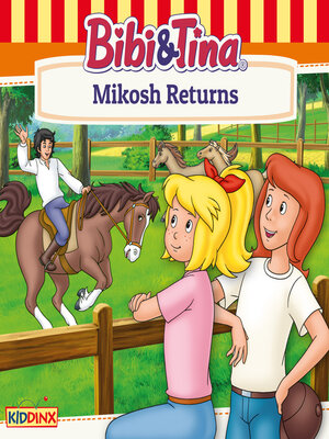cover image of Bibi and Tina, Mikosh Returns